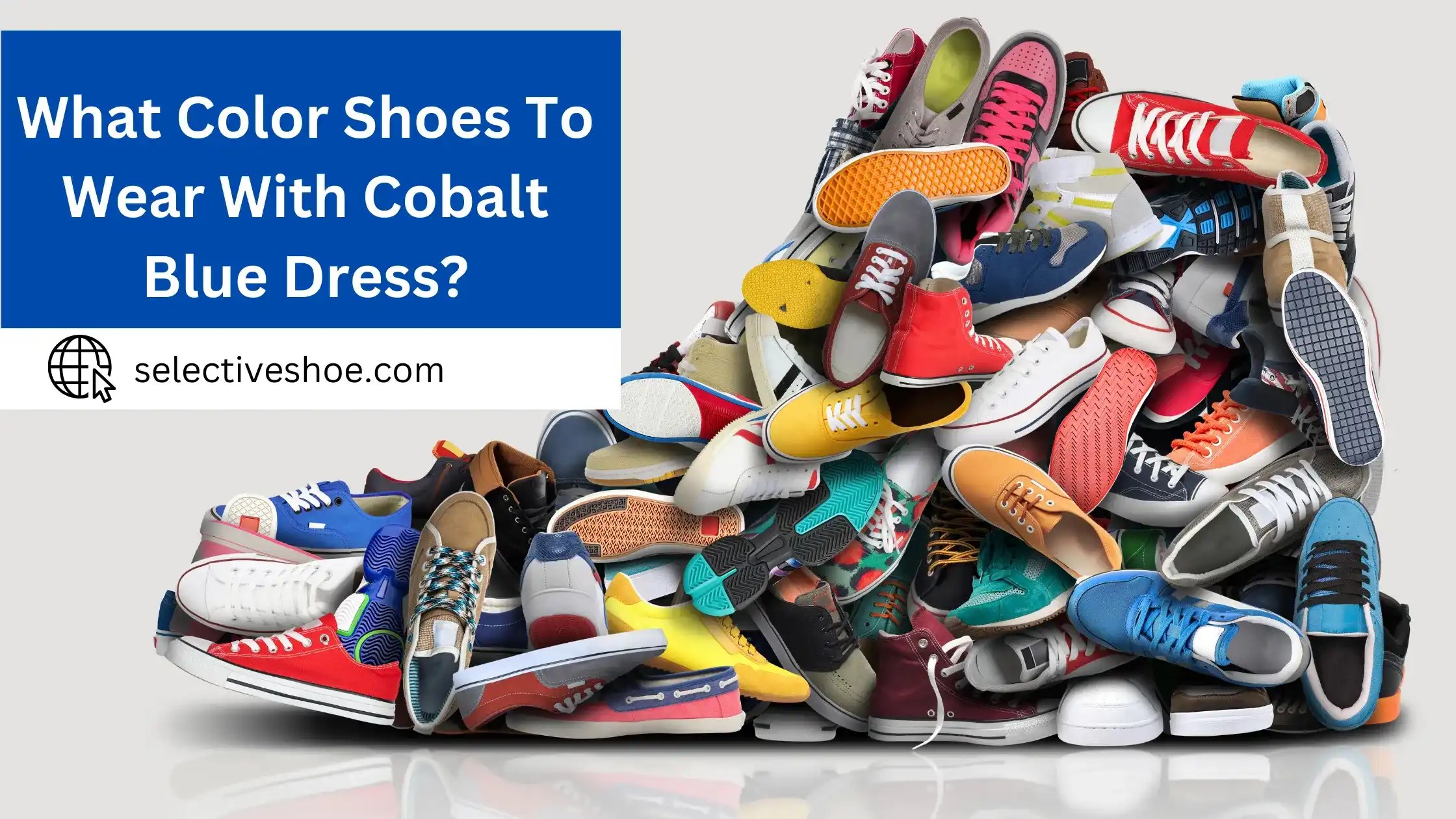 What Color Shoes To Wear With Cobalt Blue Dress? Top Guide